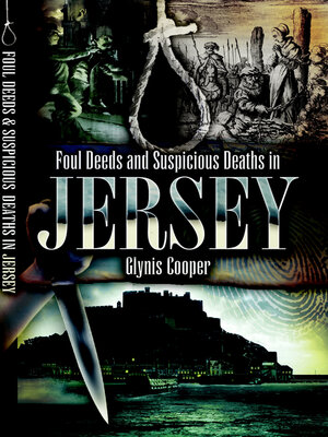 cover image of Foul Deeds & Suspicious Deaths in Jersey